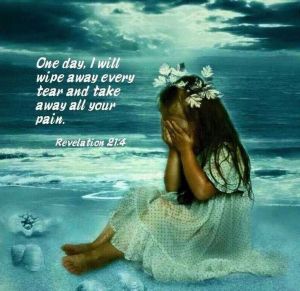 Rev 21:4, Revelation, no more tears, no more weeping, little girl, hope, trials, scripture, coping, help, suffering